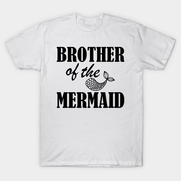 Brother of the mermaid T-Shirt by KC Happy Shop